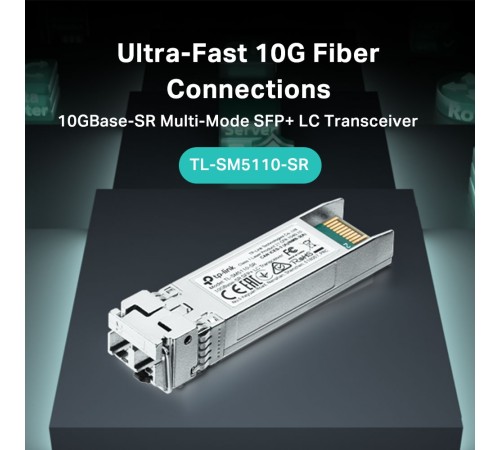 TP-Link SM5110-SR Трансивер SFP+, 10GBase-SR (Duplex LC), 850нм, многомод, до 300м